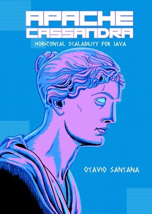Apache Cassandra Horizontal scalability for Java applications 2022 Update
