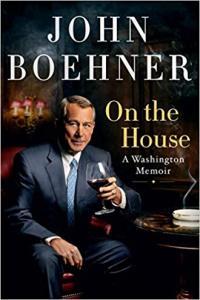 On the House A Washington Memoir by John Boehner EPUB