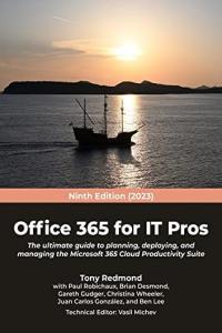 Office 365 for IT Pros 2023 Edition by Tony Redmond PDF