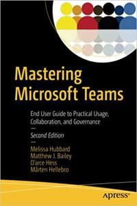 Mastering Microsoft Teams 2nd Edition BookRAR