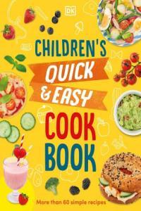 Children s Quick Easy Cookbook More Than 60 Simple Recipes DevCourseWeb