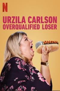 Urzila Carlson Overqualified Loser 2020 1080p WEB H264 HUZZAH TGx