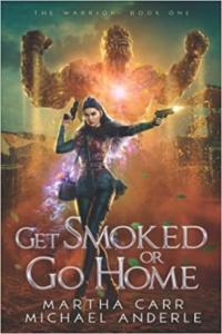 Get Smoked Or Go Home by Michael Anderle EPUB