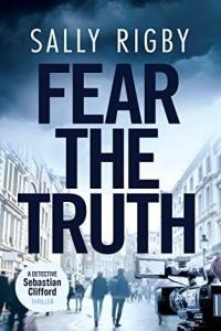 Fear the Truth by Sally Rigby EPUB
