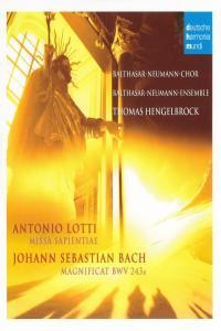 Lotti Missa Sapientiae Bach Magnificat BWV 243a Balthasar Neumann Ensemble Hengelbrock Mundi