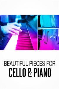 VA Beautiful Pieces for Cello Piano 2021 Mp3 320kbps PMEDIA