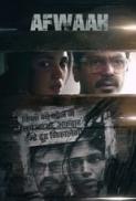 Afwaah 2023 Hindi 1080p HDRip x264 AAC 2 4GB ESub QRips