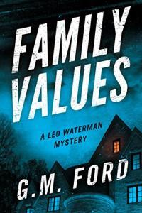 Family Values by G M Ford EPUB