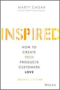Inspired How to Create Tech Products Customers Love by Marty Cagan EPUB