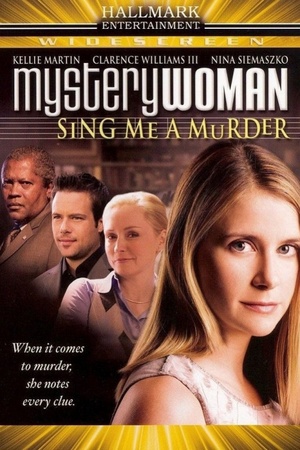 Mystery Woman Mystery Woman: Sing Me a Murder 2005 1080p web YTS
