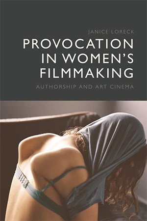 Provocation in Women s Filmmaking