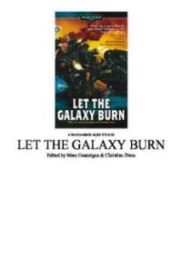 Marc Gascoigne Let the Galaxy Burn eBook