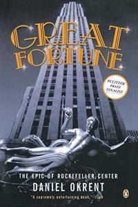 Great Fortune The Epic of Rockefeller Center by Daniel Okrent EPUB