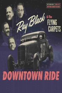 Ray Black The Flying Carpets Downtown Ride 2022 Mp3 320kbps PMEDIA