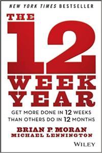 The 12 Week Year by Brian P Moran EPUB