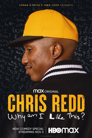 Chris Redd: Why am I Like This? 2022 1080p bluray YTS