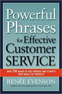 Powerful Phrases for Effective Customer Service by Renee Evenson EPUB