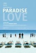 Paradise Love 2012 720p BRRip x264 Fastbet99