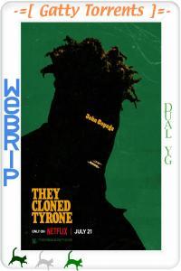 They Cloned Tyrone 2023 1080p WEBRip x264 Dual YG