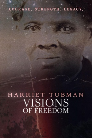 Harriet Tubman: Visions of Freedom 2022 1080p bluray YTS