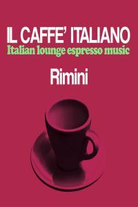 Various Artists Il Caffè Italiano Rimini 2022 Dance Flac 16 44