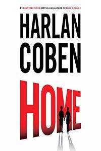 Home Myron Bolitar Book 11 Harlan Coben 2016 Thriller Audiobook miok