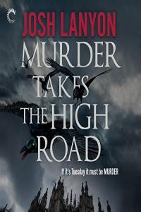Murder Takes the High Road by Josh Lanyon EPUB