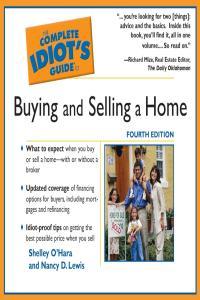 The Complete Idiot s Guide to Buying and Selling a Home Shelley O Hara Nancy D Lewis