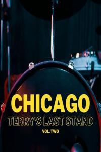 Chicago Chicago Terry s Last Stand vol 2 2022 FLAC PMEDIA