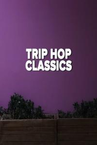 Various Artists Trip Hop Classics 2022 Mp3 320kbps PMEDIA