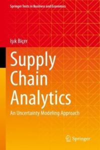 Supply Chain Analytics An Uncertainty Modeling Approach DevCourseWeb