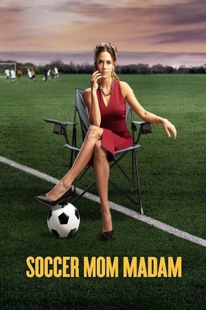 Soccer Mom Madam 2021 1080p web YTS