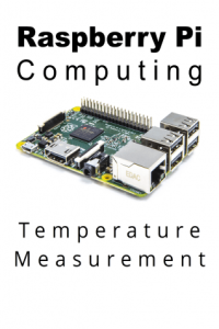 Raspberry Pi Computing Temperature Measurement 2021 Edition DevCourseWeb