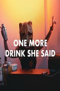 Various Artists One More Drink She Said 2023 Mp3 320kbps PMEDIA
