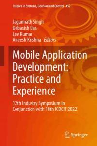 Mobile Application Development Practice and Experience 12th Industry Symposium in Conjunction wi