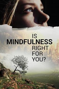 Is Mindfulness Right for You? 2021 720p web YTS
