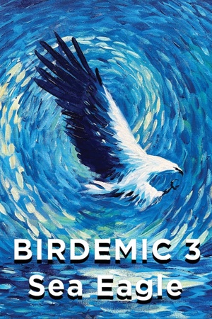 Birdemic 3: Sea Eagle 2022 1080p web YTS