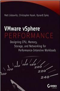 VMware vSphere Performance Designing CPU Memory Storage and Networking