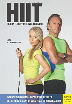 HIIT High Intensity Interval Training Get Strong Sexy in Less Than 15 Minutes a Day 1st Edition 2015 epub Gooner