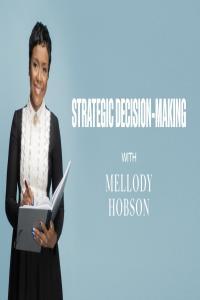 Mellody Hobson Teaches Strategic Decision Making