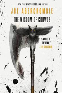 The Wisdom of Crowds The Age of Madness Book 3 Joe Abercrombie 2021 Fantasy Audiobook mio