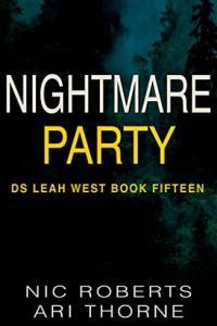 Nightmare Party DS Leah West book 15 by Nick Roberts Ari Thorne EPUB
