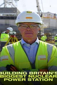 Building Britains Biggest Nuclear Power Station S01 1080p WEBRip AAC2 0 x264 CBFM