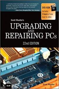 Upgrading and Repairing PCs information on how PCs work troubleshooting and fixing problems addi