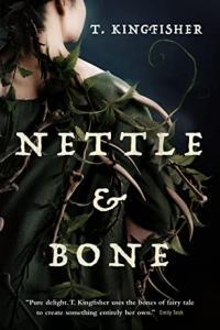 Nettle Bone by T Kingfisher EPUB TGx