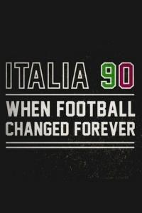 Italia 90 When Football Changed Forever S01 COMPLETE 720p HDTV x264 GalaxyTV