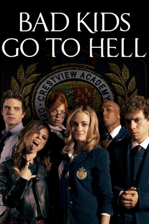 Bad Kids Go to Hell 2012 1080p web YTS