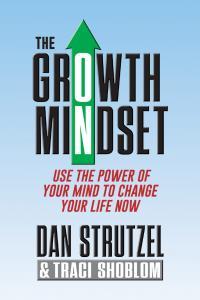 The Growth Mindset Use the Power of Your Mind to Change Your Life Now BookRAR