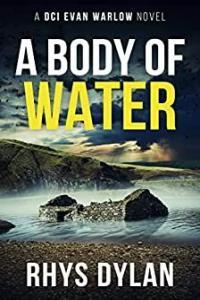 A Body of Water by Rhys Dylan EPUB