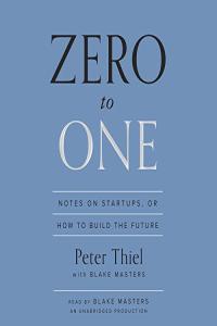 Zero to One Peter Thiel Blake Masters 2014 Business Audiobook miok